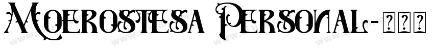 Moerostesa Personal字体转换